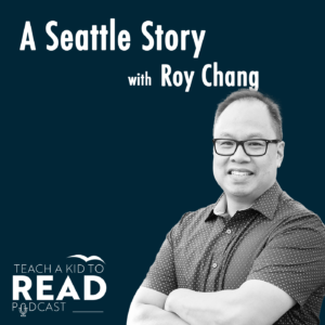 Roy Chang, a former pastor and lifelong education activist, looked across the greater Seattle area and saw too many schools with struggling students. His solution: start School Connect Washington. Listen to hear his fight for teach every kid to read.